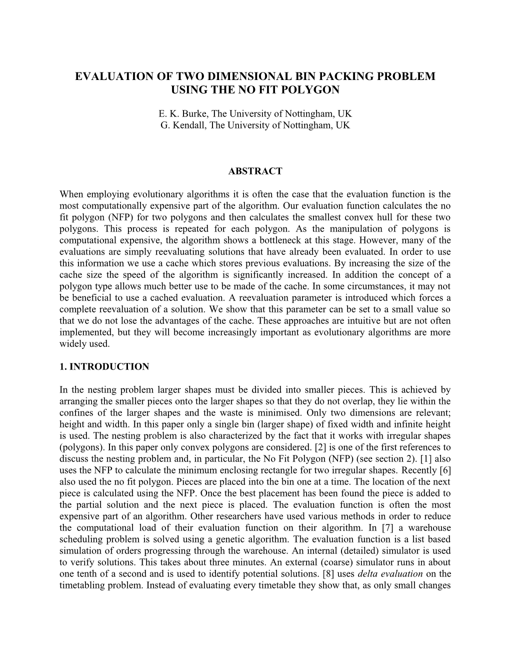 Evaluation of Two Dimensional Bin Packing Problem Using the No Fit Polygon