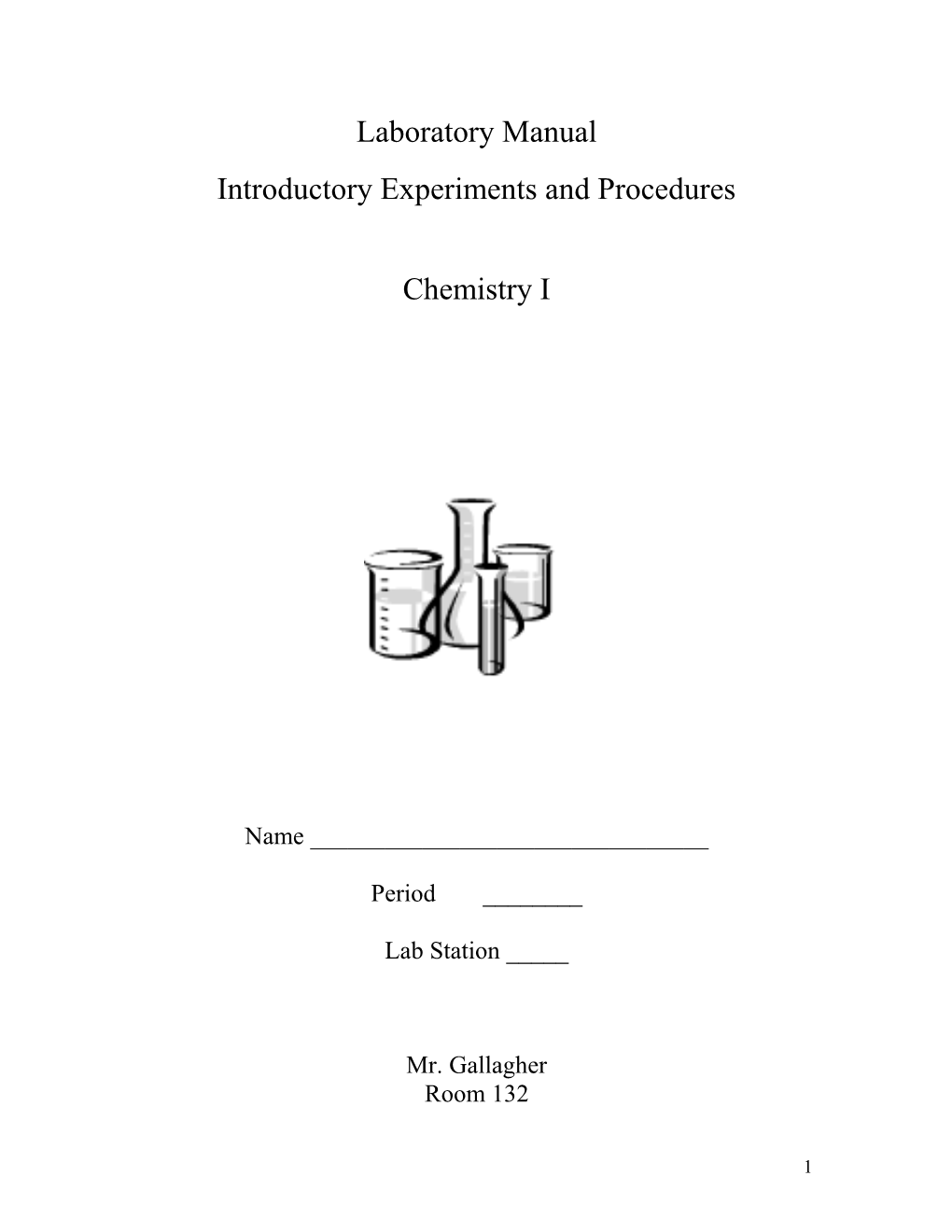 Introductory Experiments and Procedures