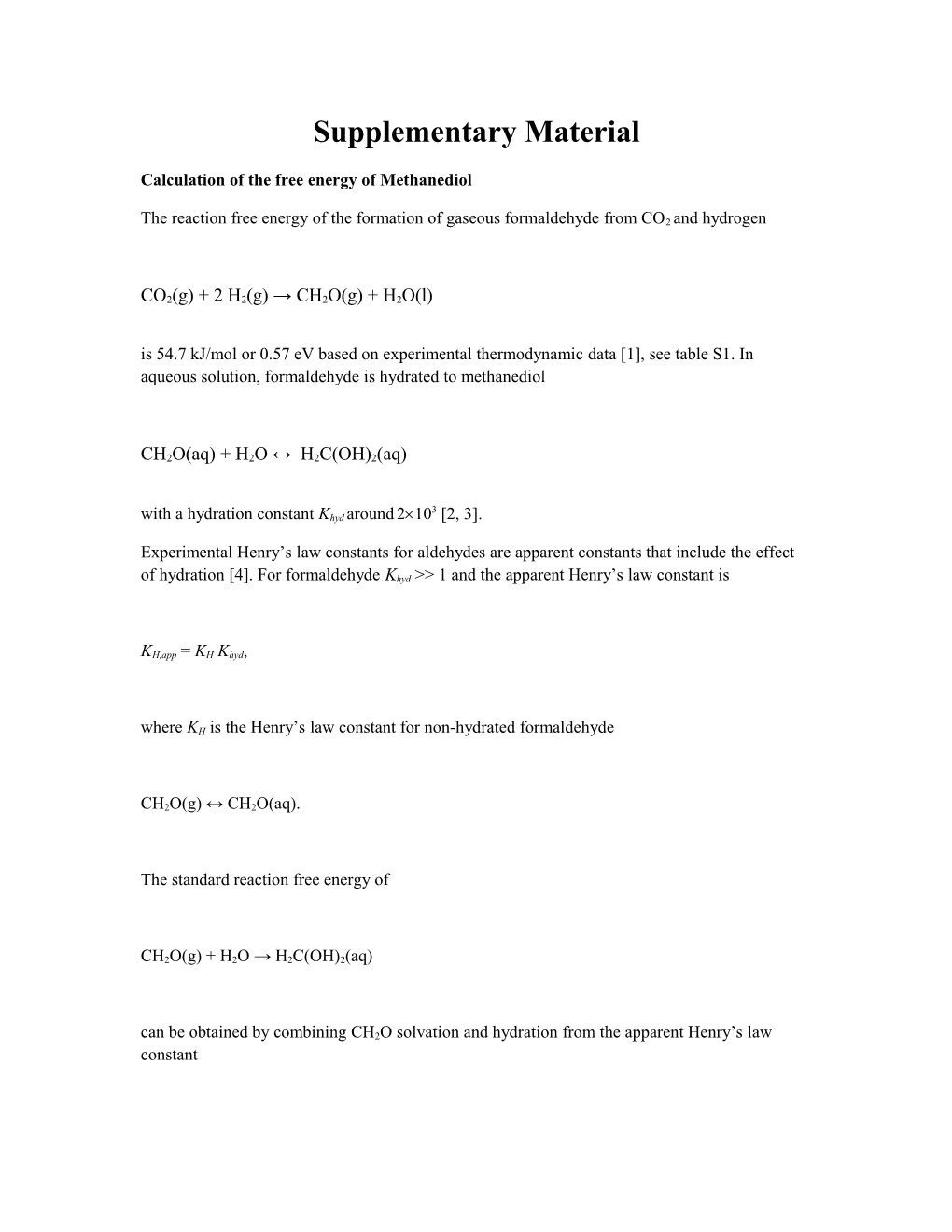 Calculation of the Free Energy of Methanediol