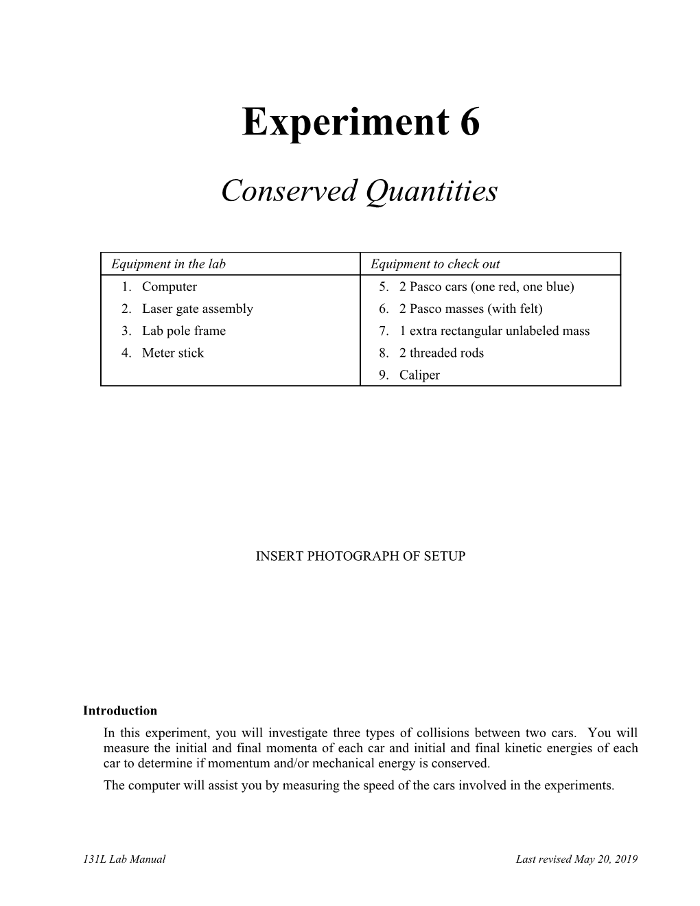 Experiment #6 Conserved Quantities