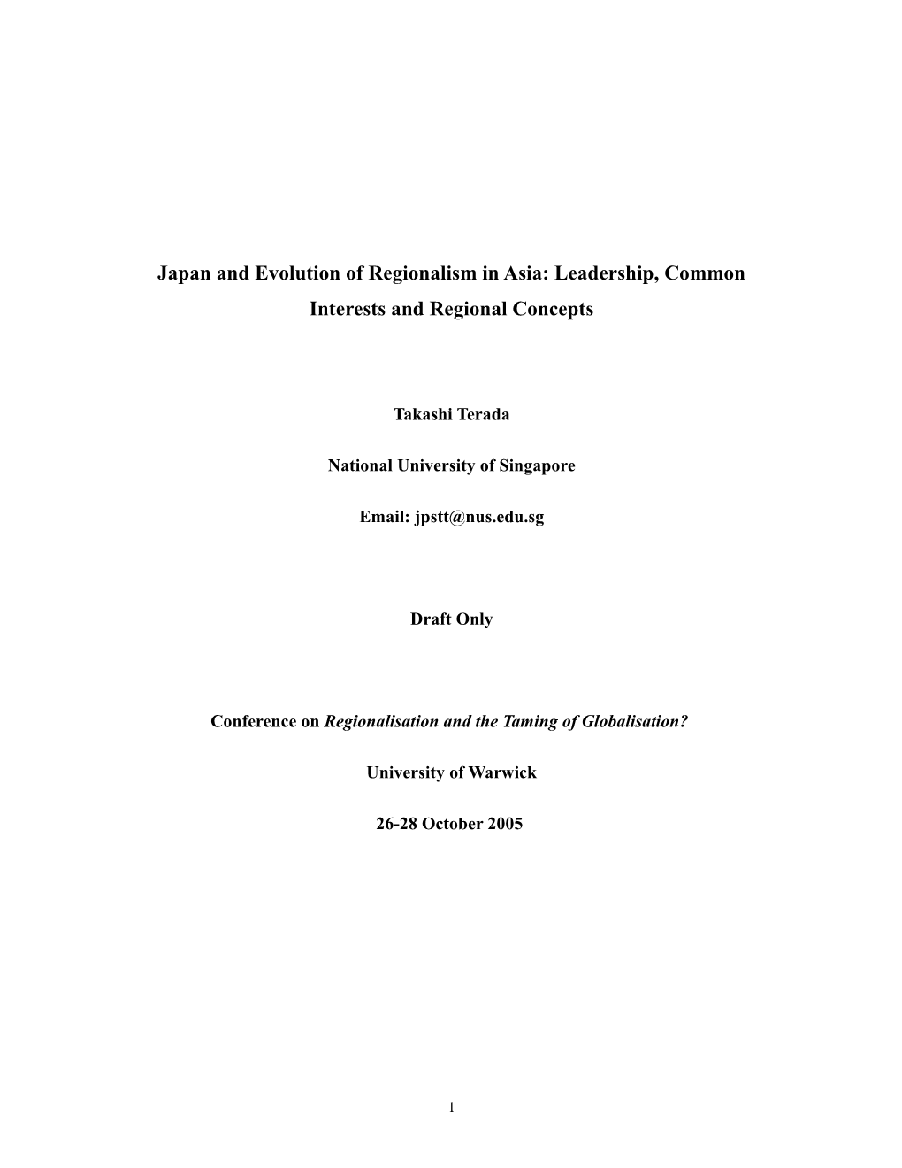 Japan and Evolution of Regionalism in Asia: Leadership, Common Interests and Regional Concepts