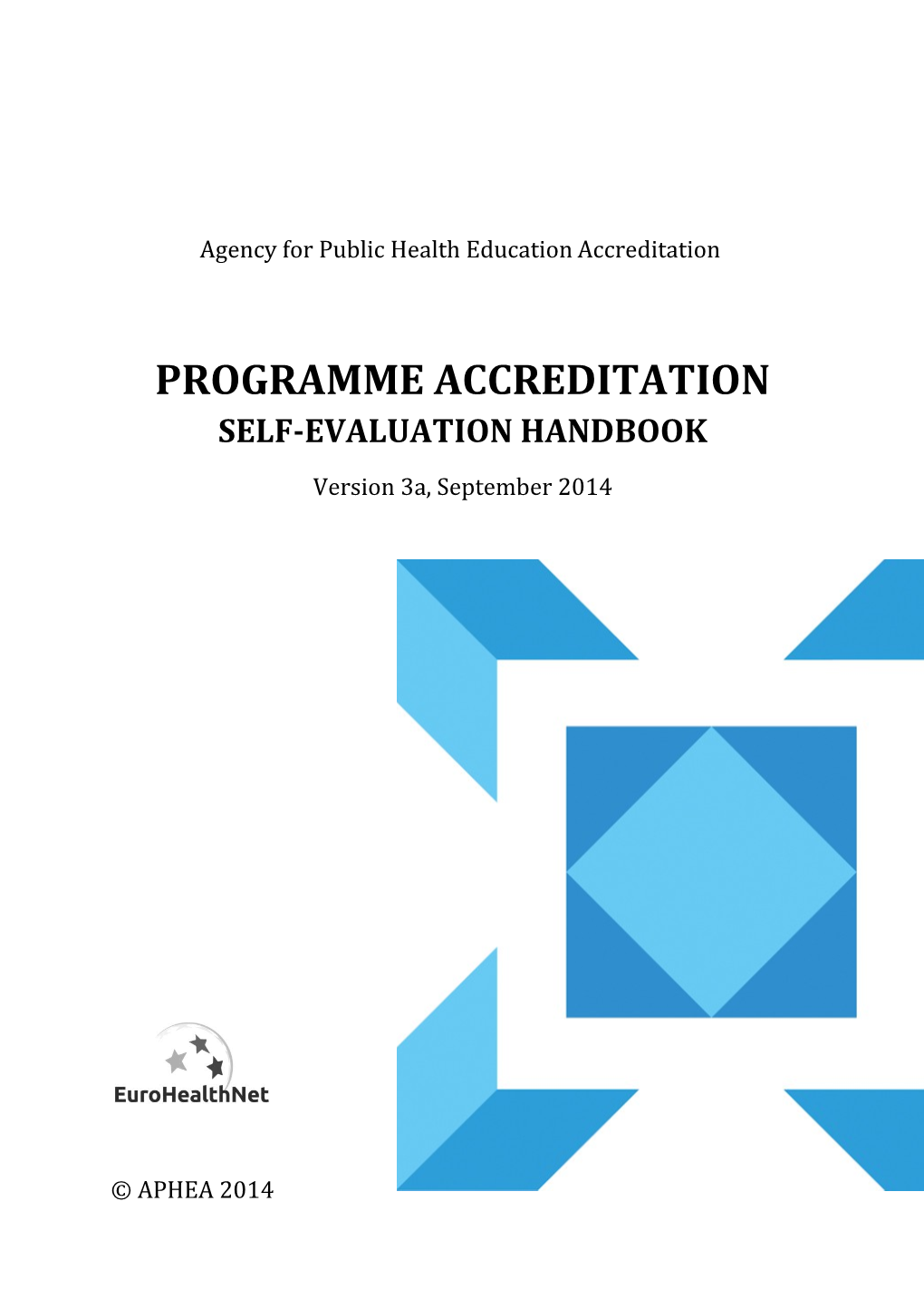 Programme Accreditationself-Evaluation Handbook