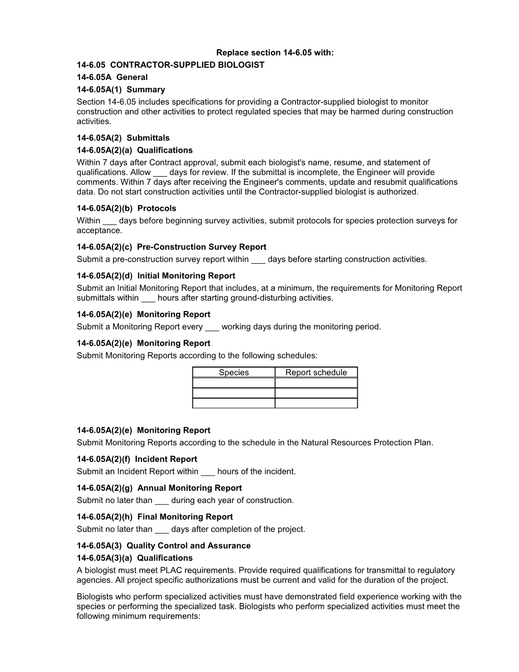 Section 14-6.05. Use If a District Biologist Has Determined That the Project Is Occurring