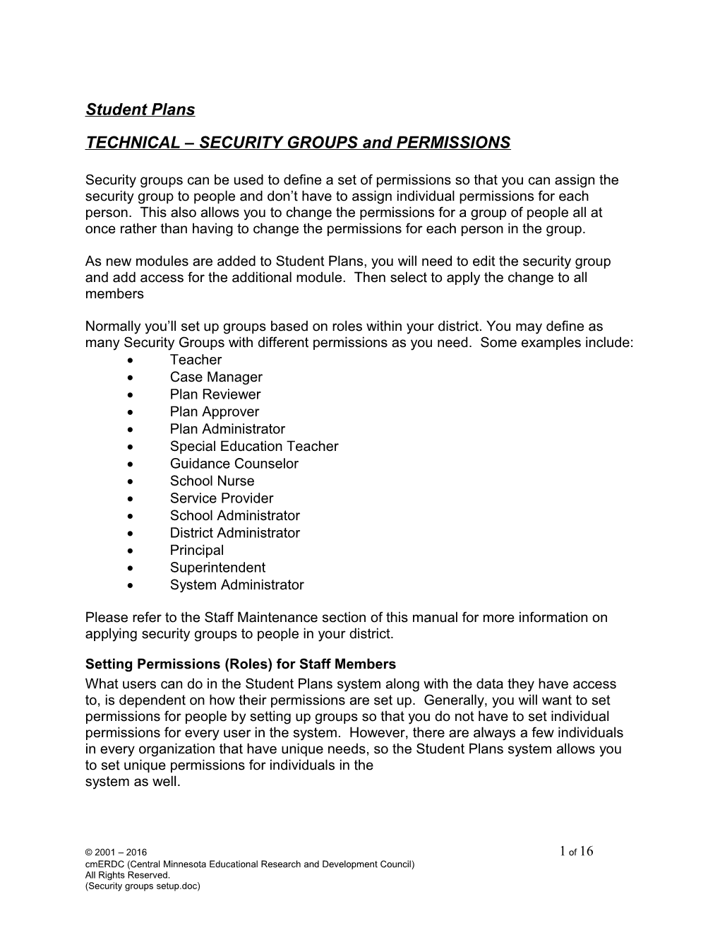 TECHNICAL SECURITY GROUPS and PERMISSIONS