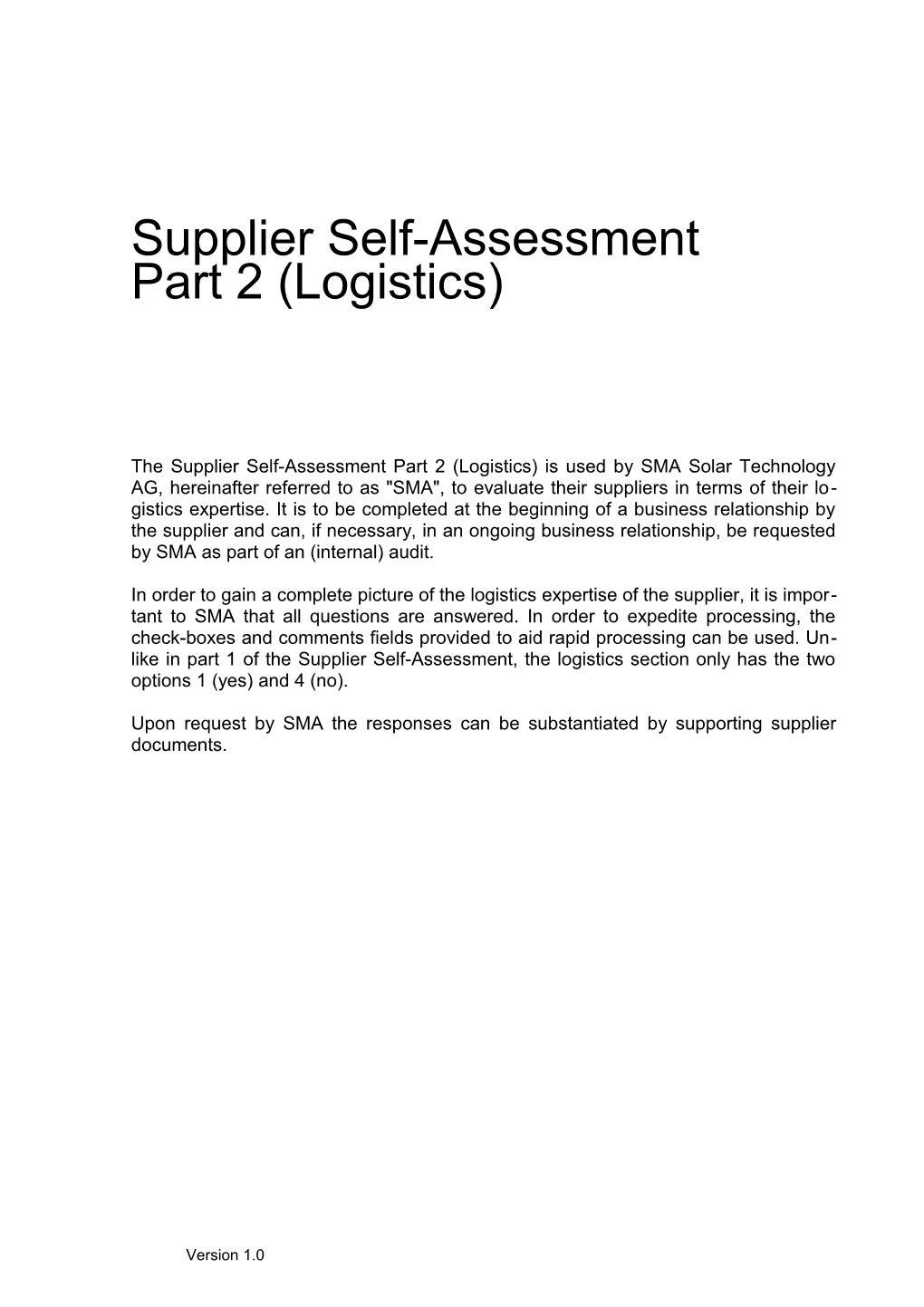 Upon Request by SMA the Responses Can Be Substantiated by Supporting Supplier Documents
