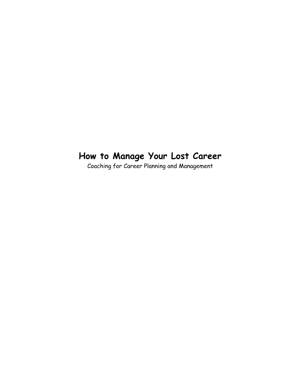How to Manage Your Lost Career