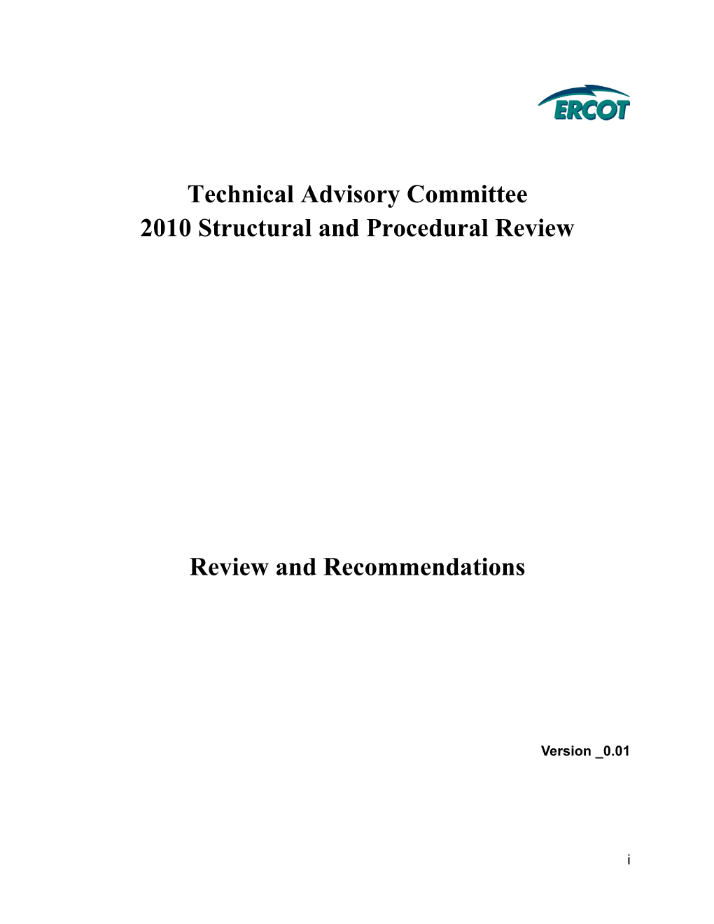 2010 Structural and Procedural Review