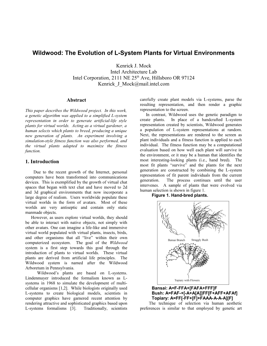 Wildwood: the Evolution of L-System Plants for Virtual Environments