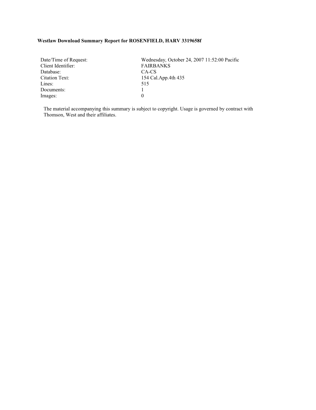 Westlaw Download Summary Report for ROSENFIELD, HARV 3319658