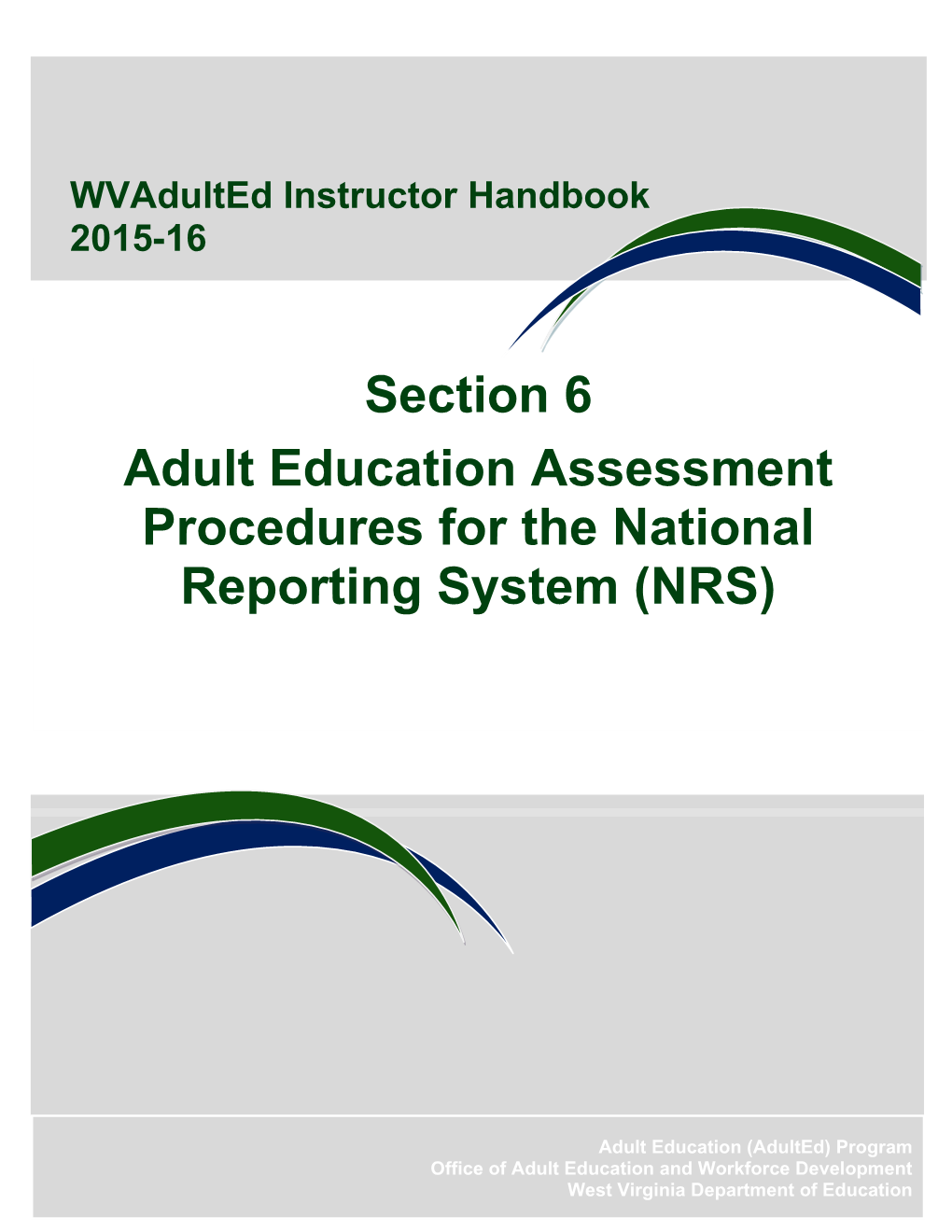 Adult Education Assessment Procedures for The