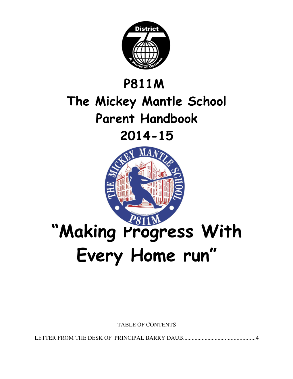 The Mickey Mantle School