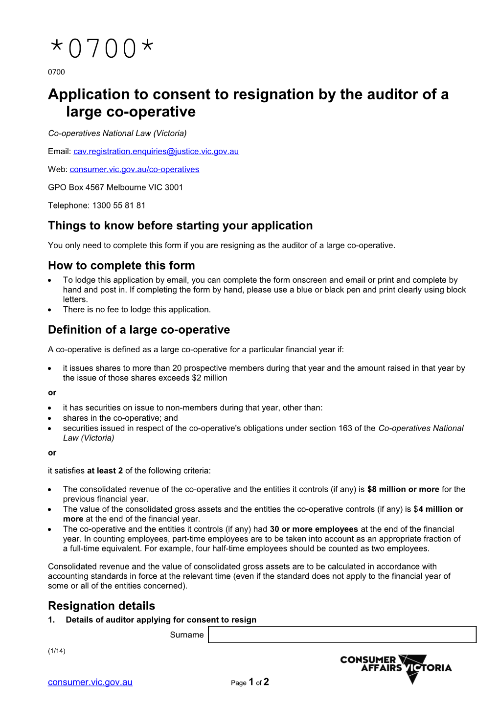 Application to Consent to Resignation by the Auditor of a Large Co-Operative