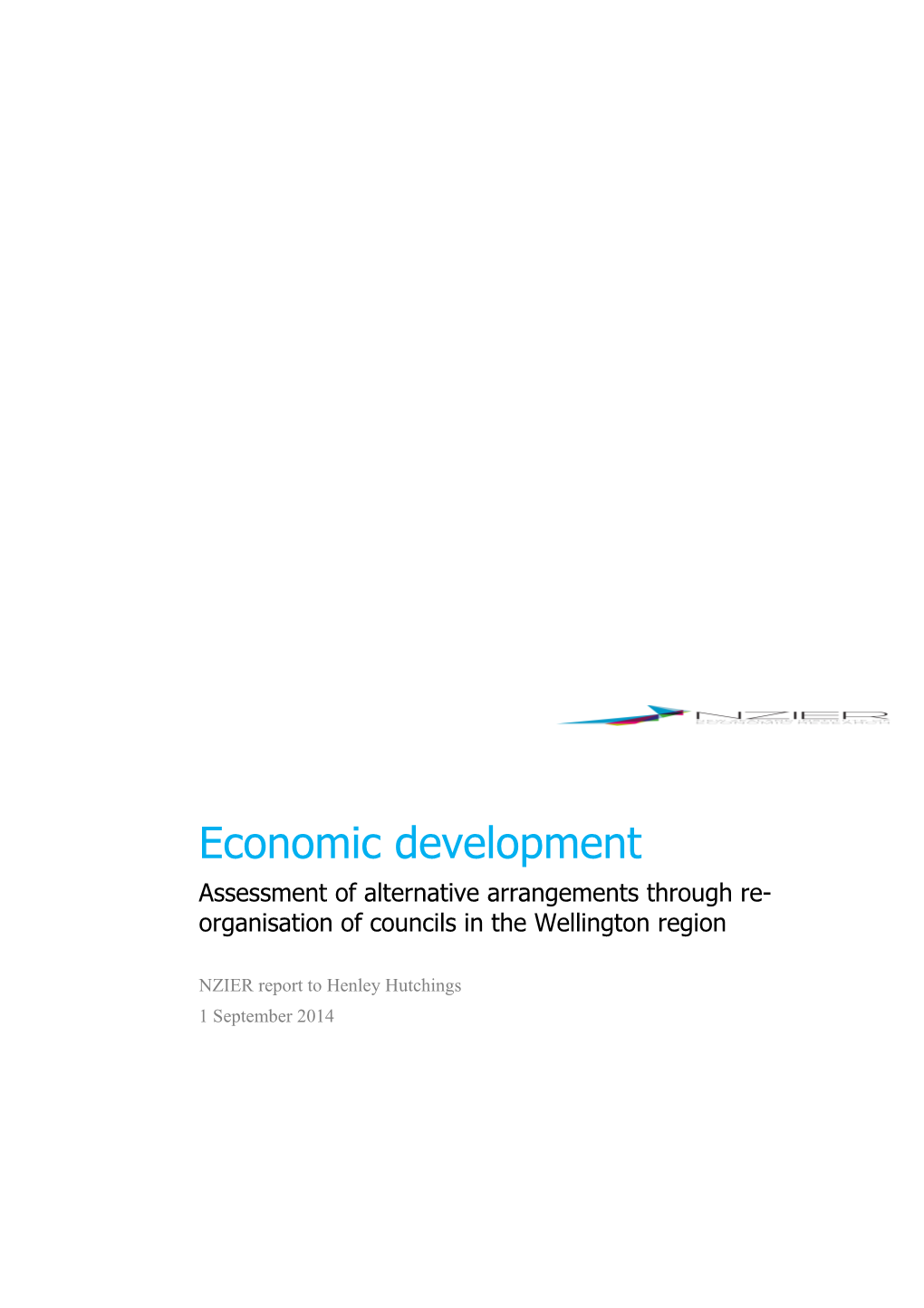 Assessment of Alternative Arrangements Through Re-Organisation of Councils in the Wellington