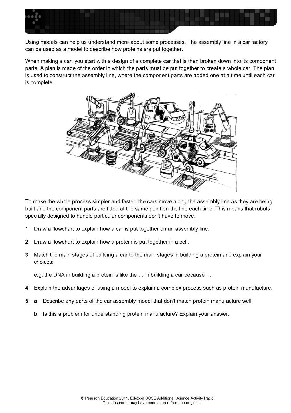 Using Models Can Help Us Understand More About Some Processes