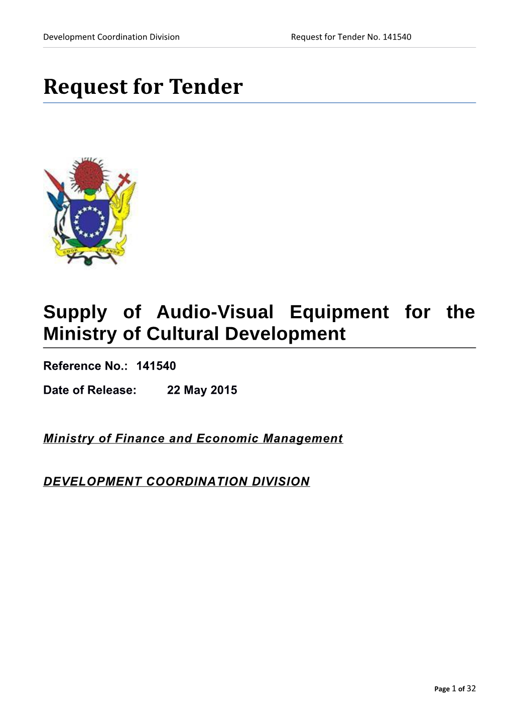 Supply of Audio-Visual Equipment for the Ministry of Cultural Development