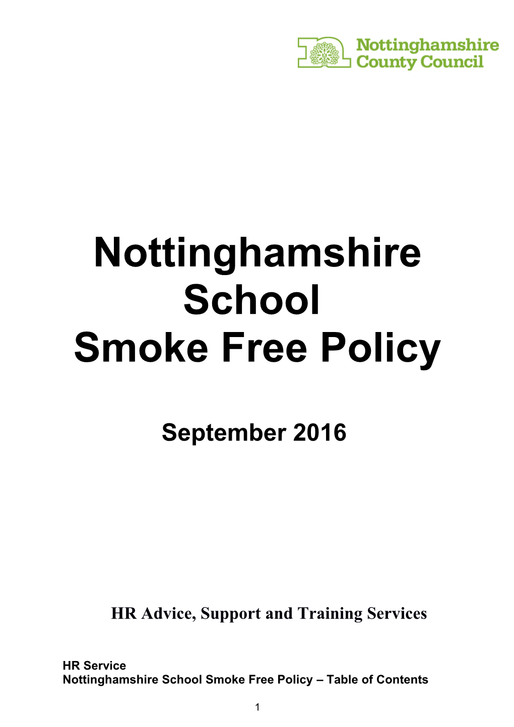 Nottinghamshire School Smoke Free Policy Table of Contents