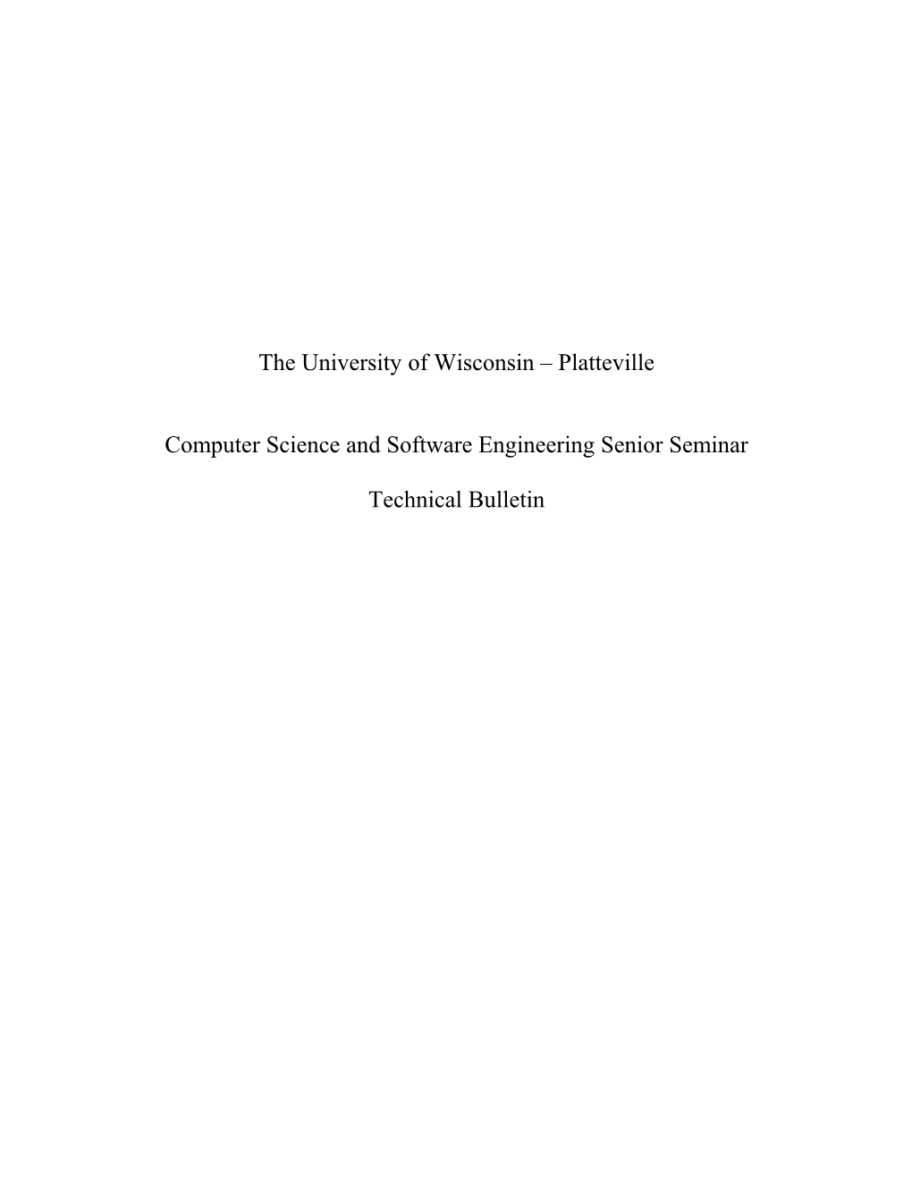 UWP Computer Science and Software Engineering Technical Report
