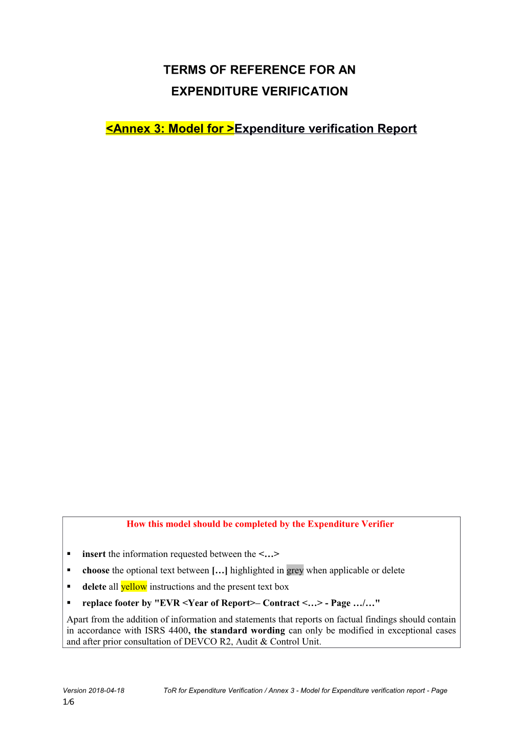 &lt;Annex 3: Model for &gt;Expenditure Verification Report