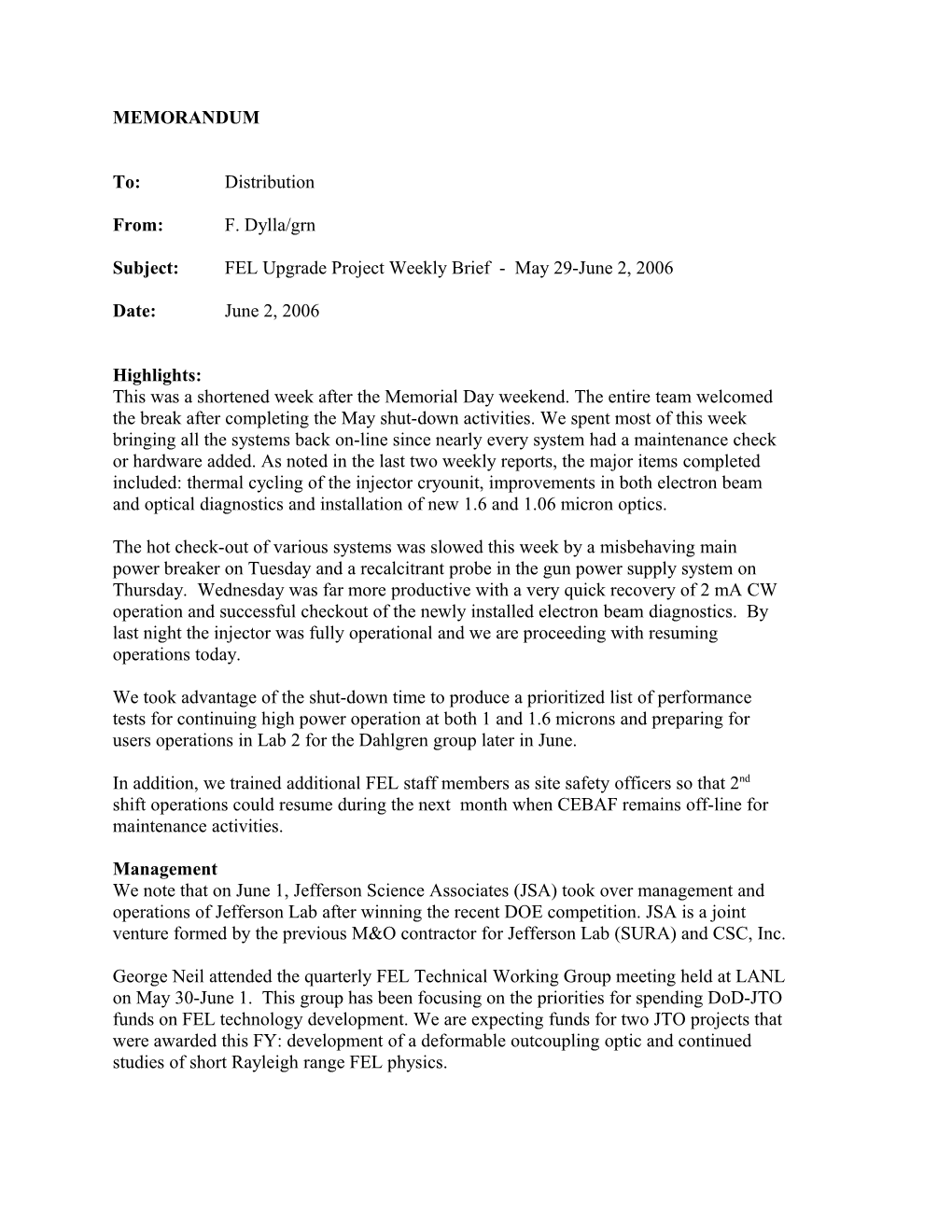 Subject:FEL Upgrade Project Weekly Brief - May 29-June 2, 2006
