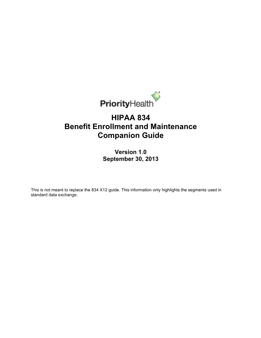 Benefit Enrollment and Maintenance
