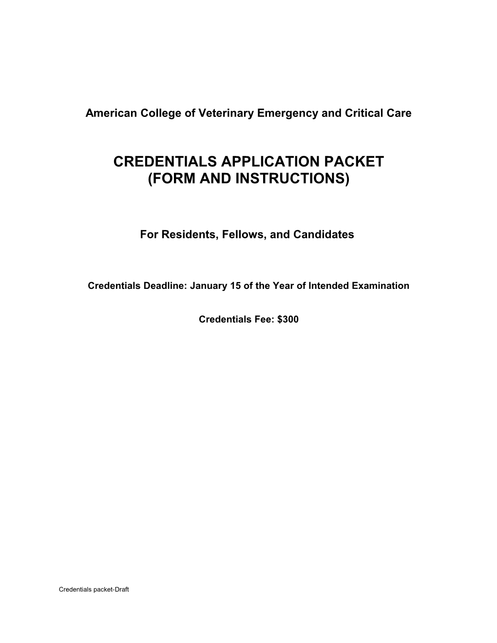 American College of Veterinary Emergency and Critical Care