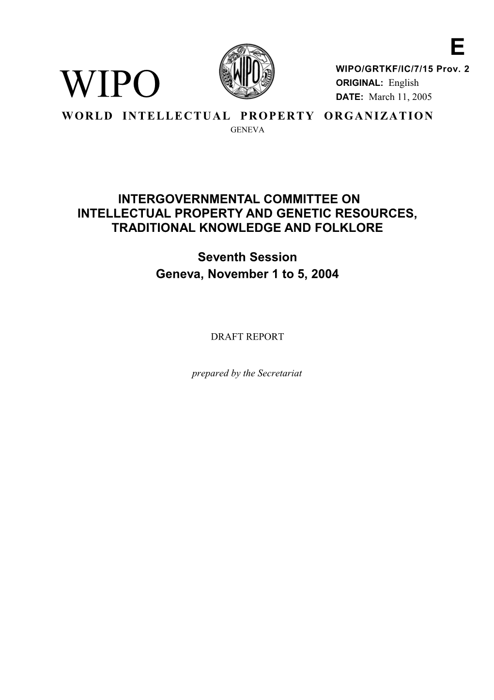 WIPO/GRTKF/IC/7/15 PROV.2: Draft Report