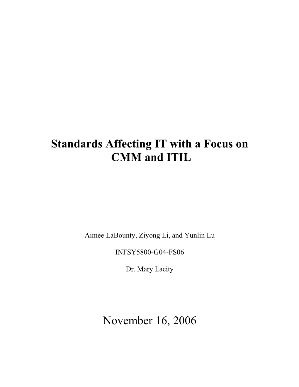 Overview of the Major Regulations and Standards Affecting IT Within Organizations Including