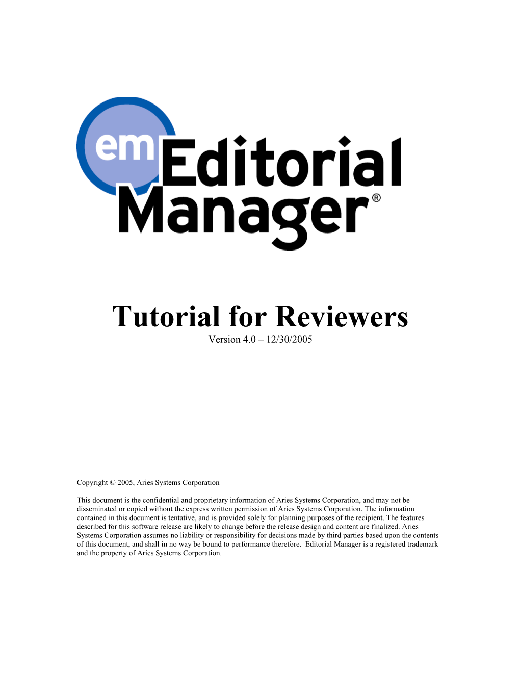 Editorial Manager - Tutorial for Reviewers