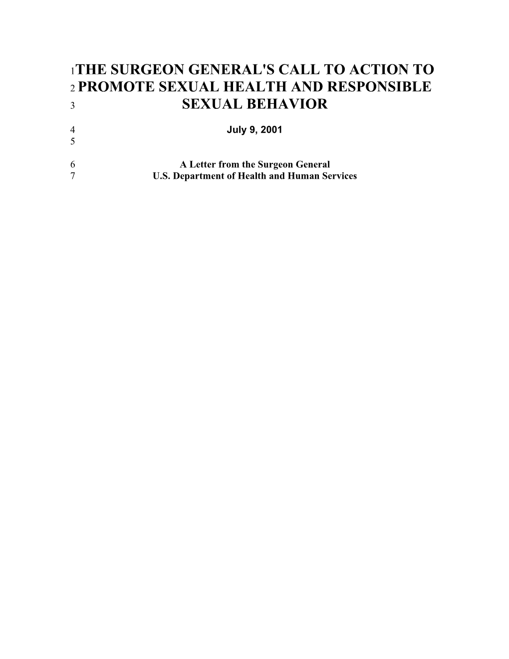 The Surgeon General's Call to Action to Promote Sexual Health and Responsible Sexual Behavior