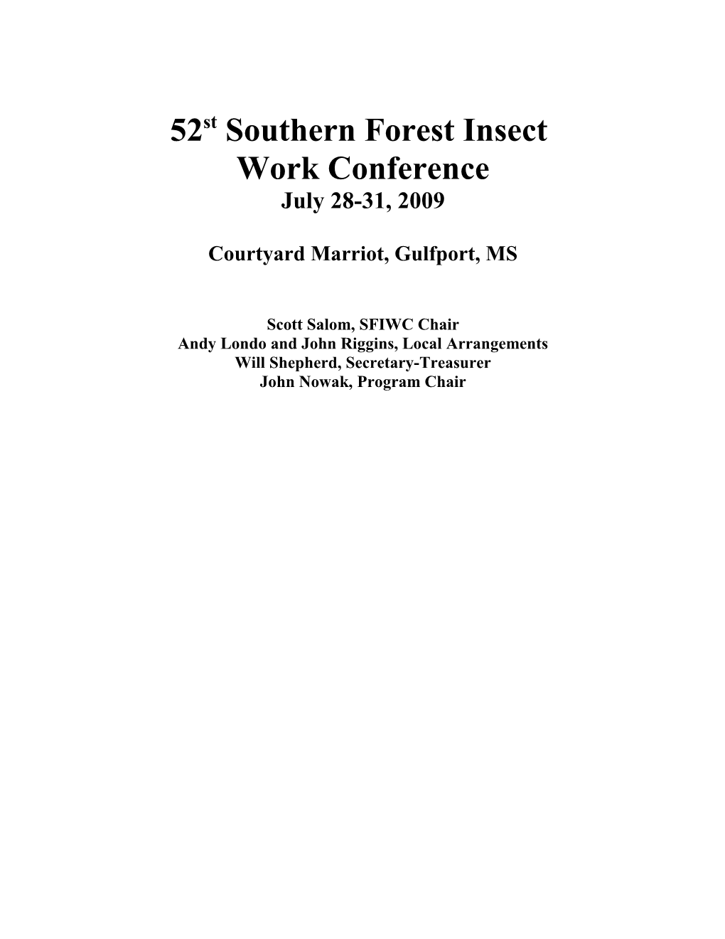 51St Southern Forest Insect Work Conference, Chattanooga, TN, August 4-7
