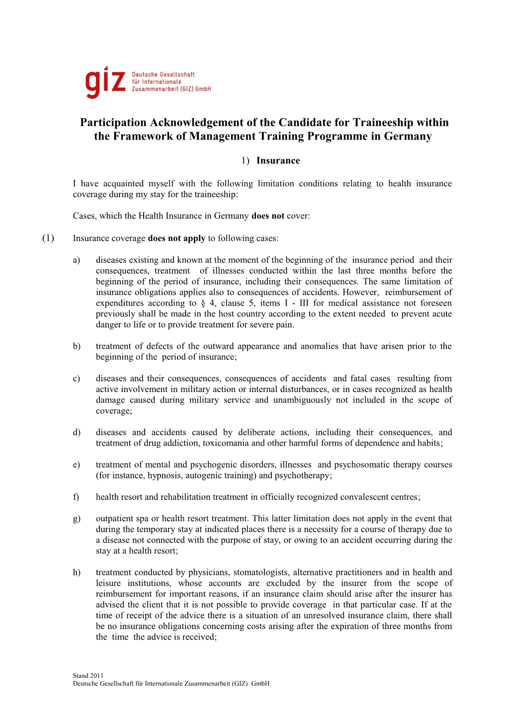 Participation Acknowledgement of the Candidate for Traineeship Within the Framework Of