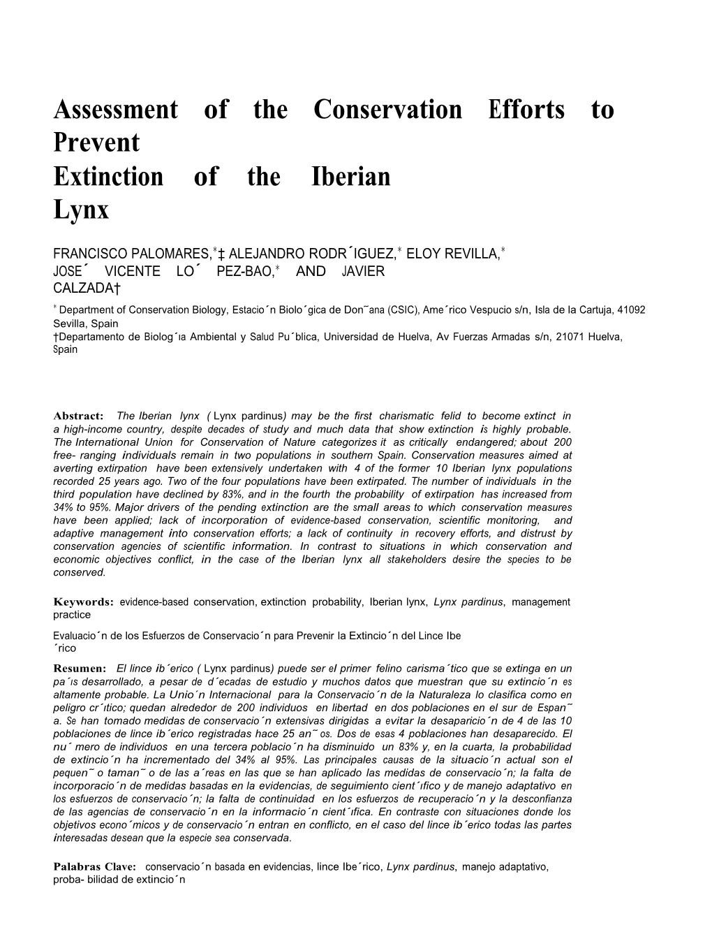 Assessment of the Conservation Efforts to Prevent Extinction of the Iberian Lynx