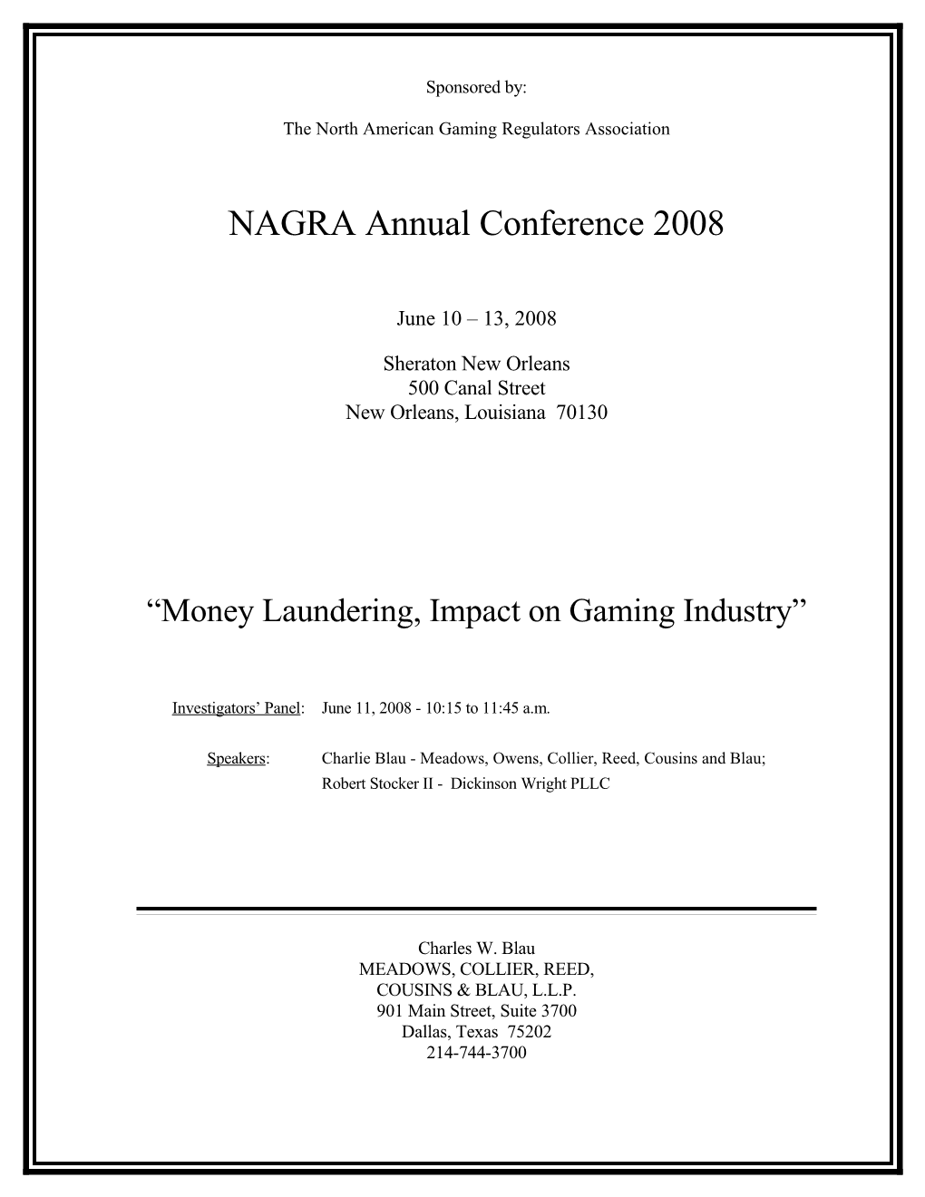 The North American Gaming Regulators Association