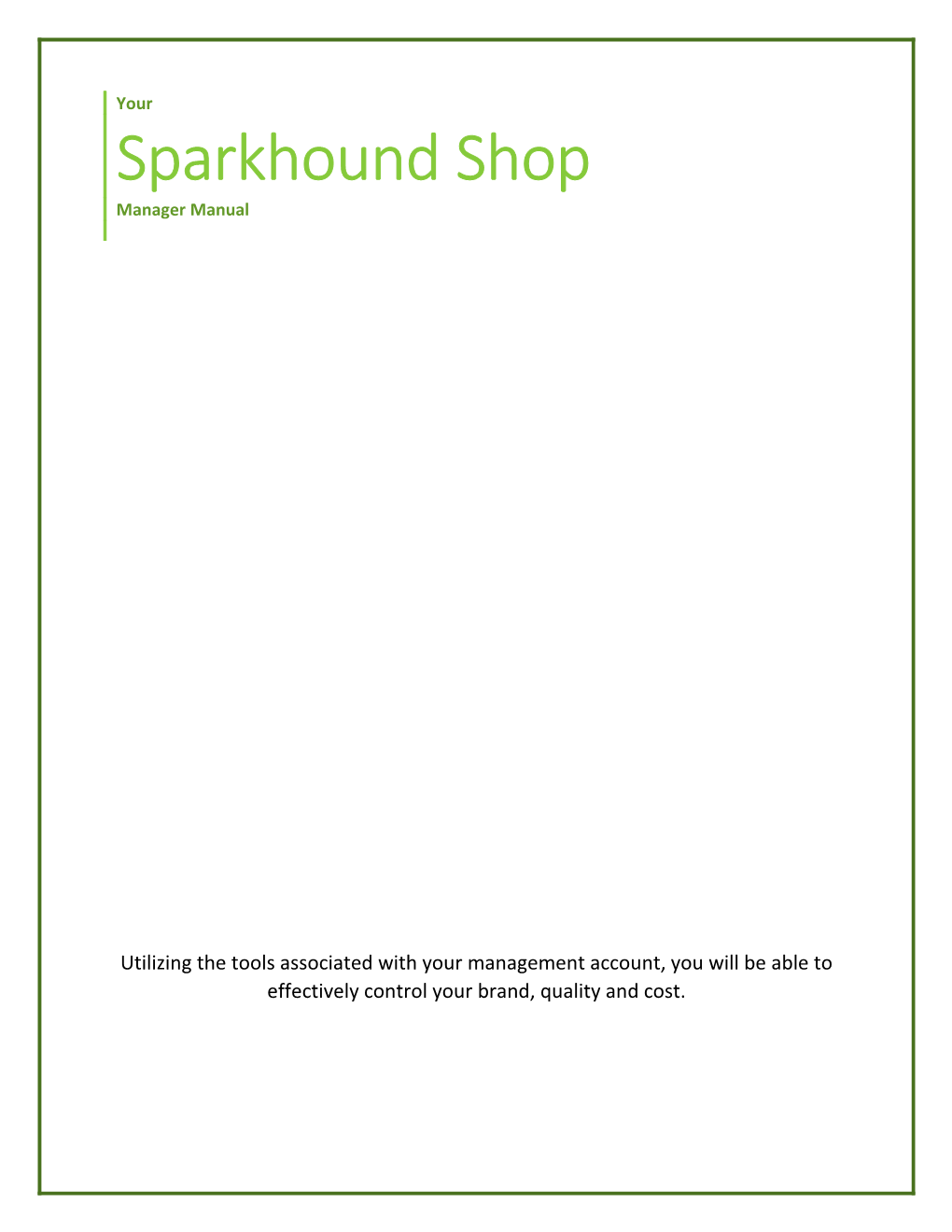 Sparkhound Shop Manager Manual