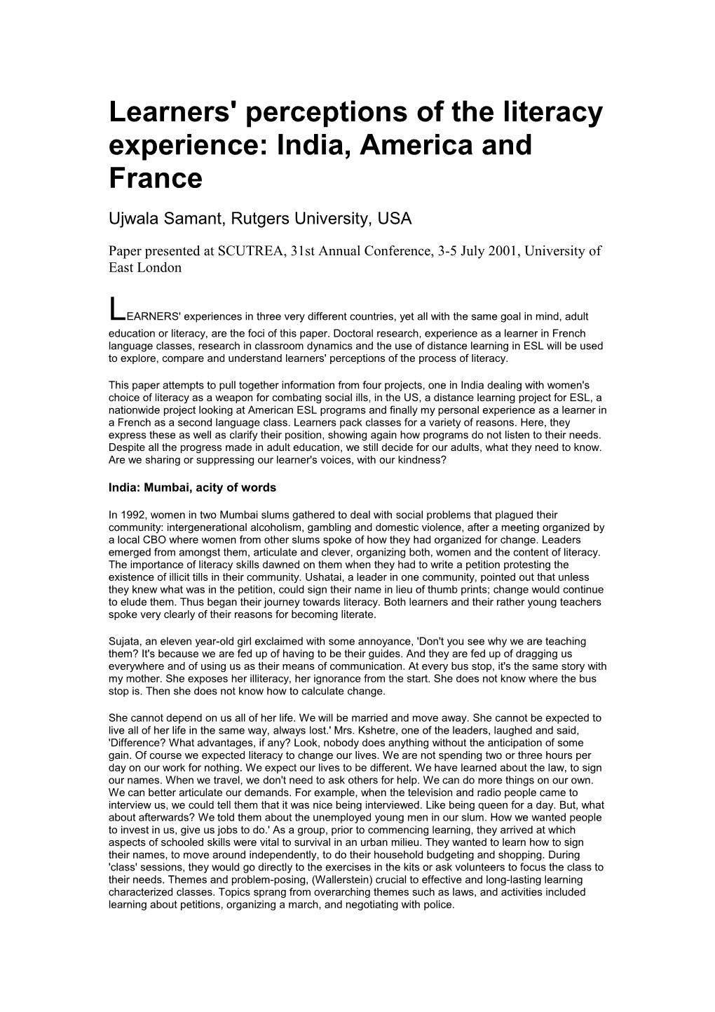 Learners' Perceptions of the Literacy Experience: India, America and France