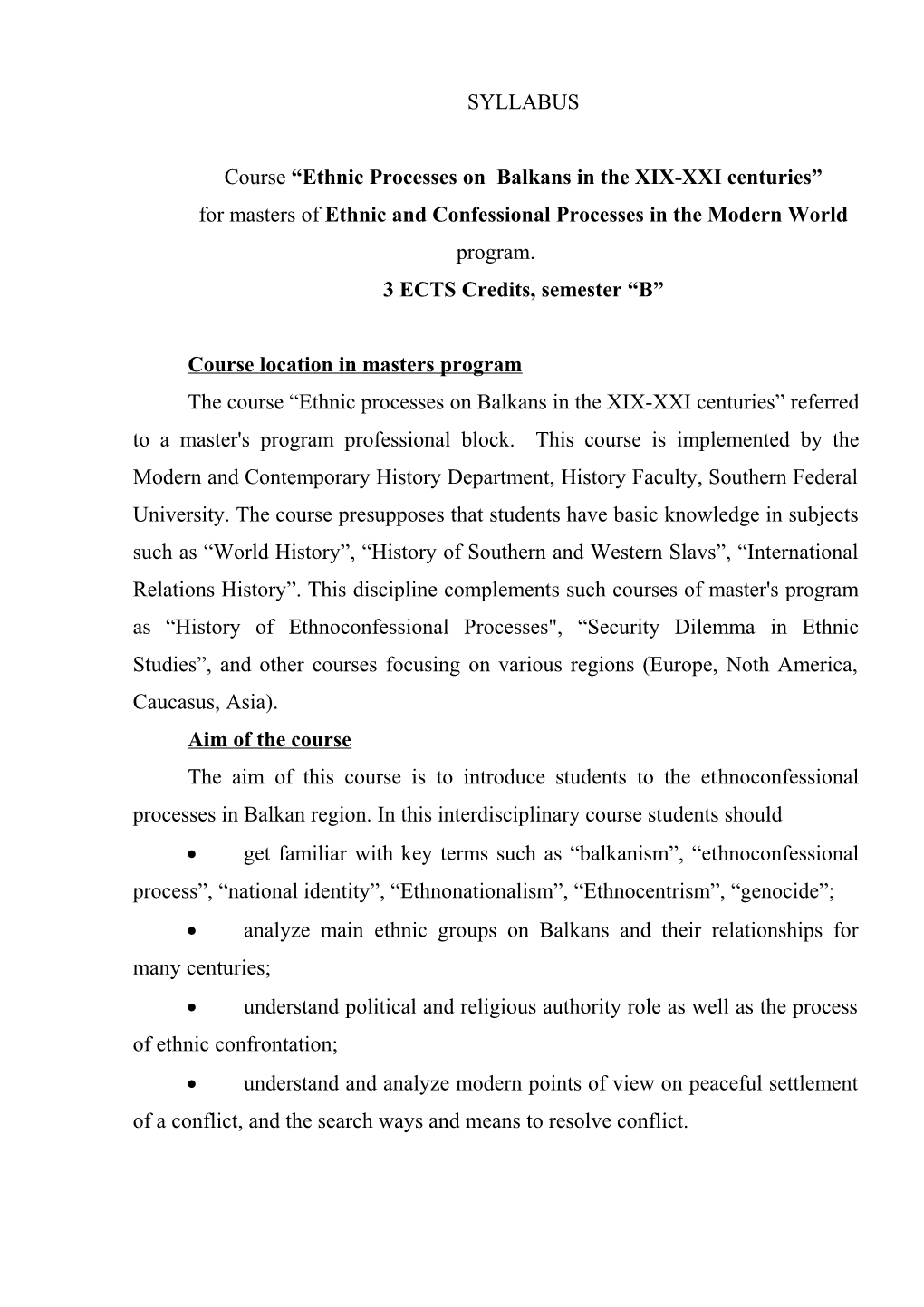 Сourse Ethnic Processes on Balkans in the XIX-XXI Centuries