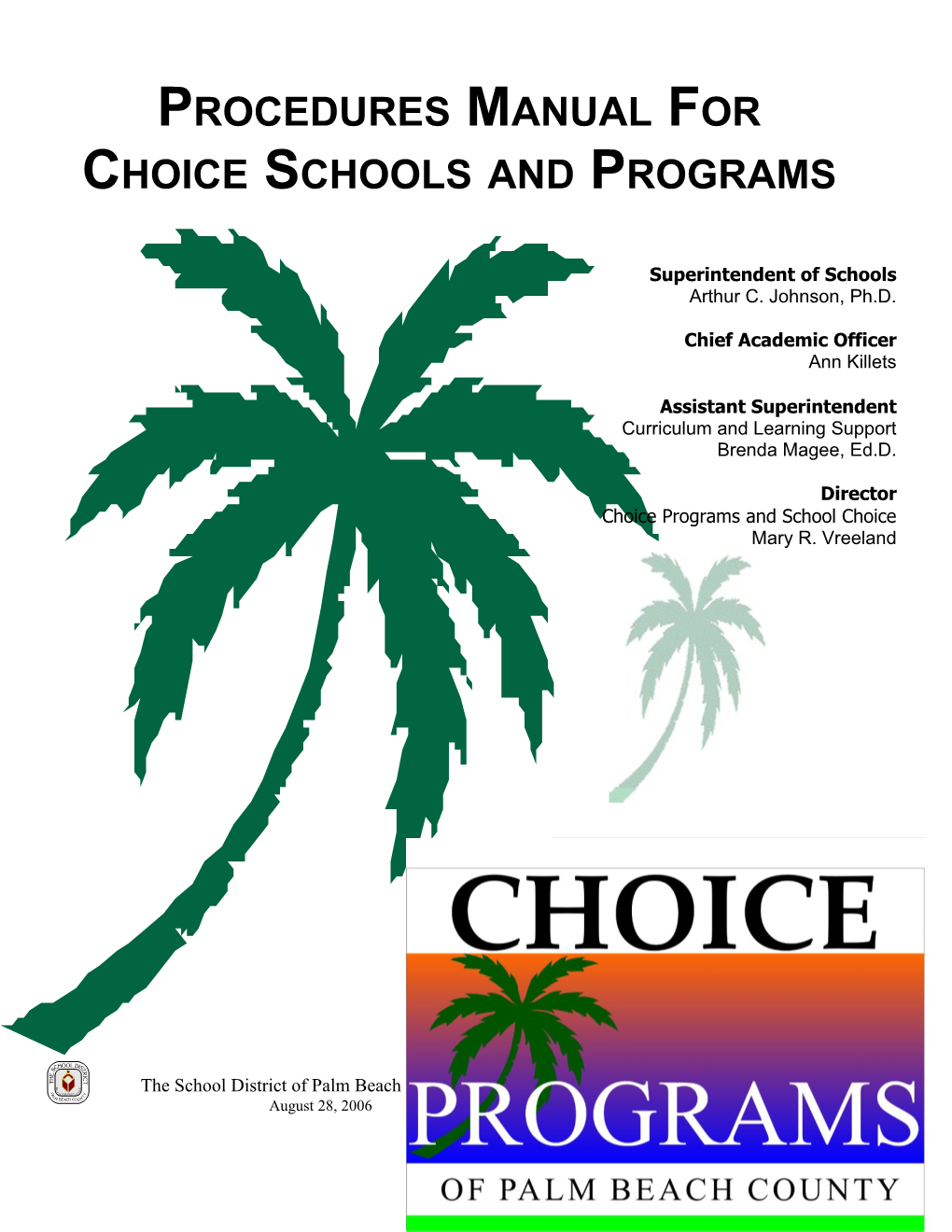 Procedures for Choice Sch