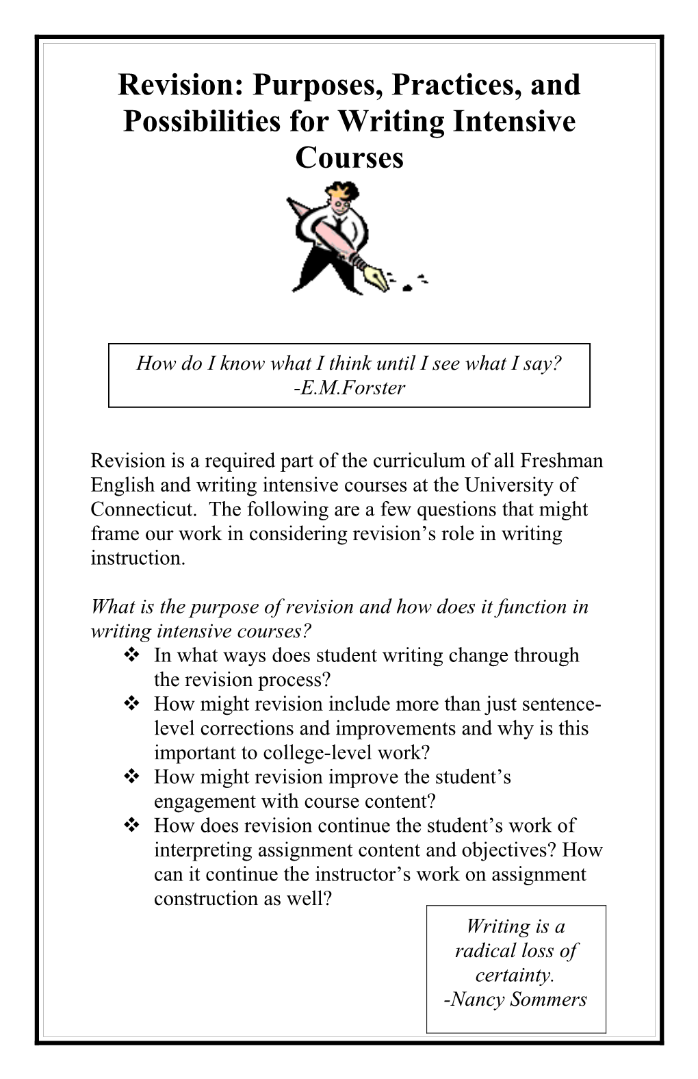 Revision: Purposes, Practices, and Possibilities for Writing Intensive Courses