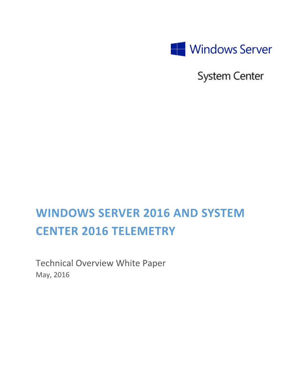 WINDOWS SERVER 2016 and System Center 2016 TELEMETRY