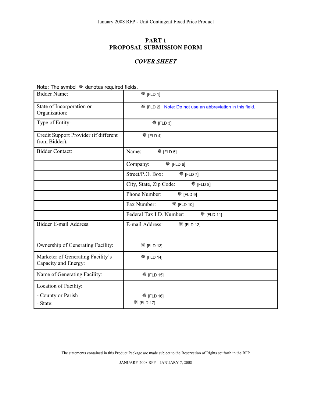 January 2008 RFP - Unit Contingent Fixed Price Product