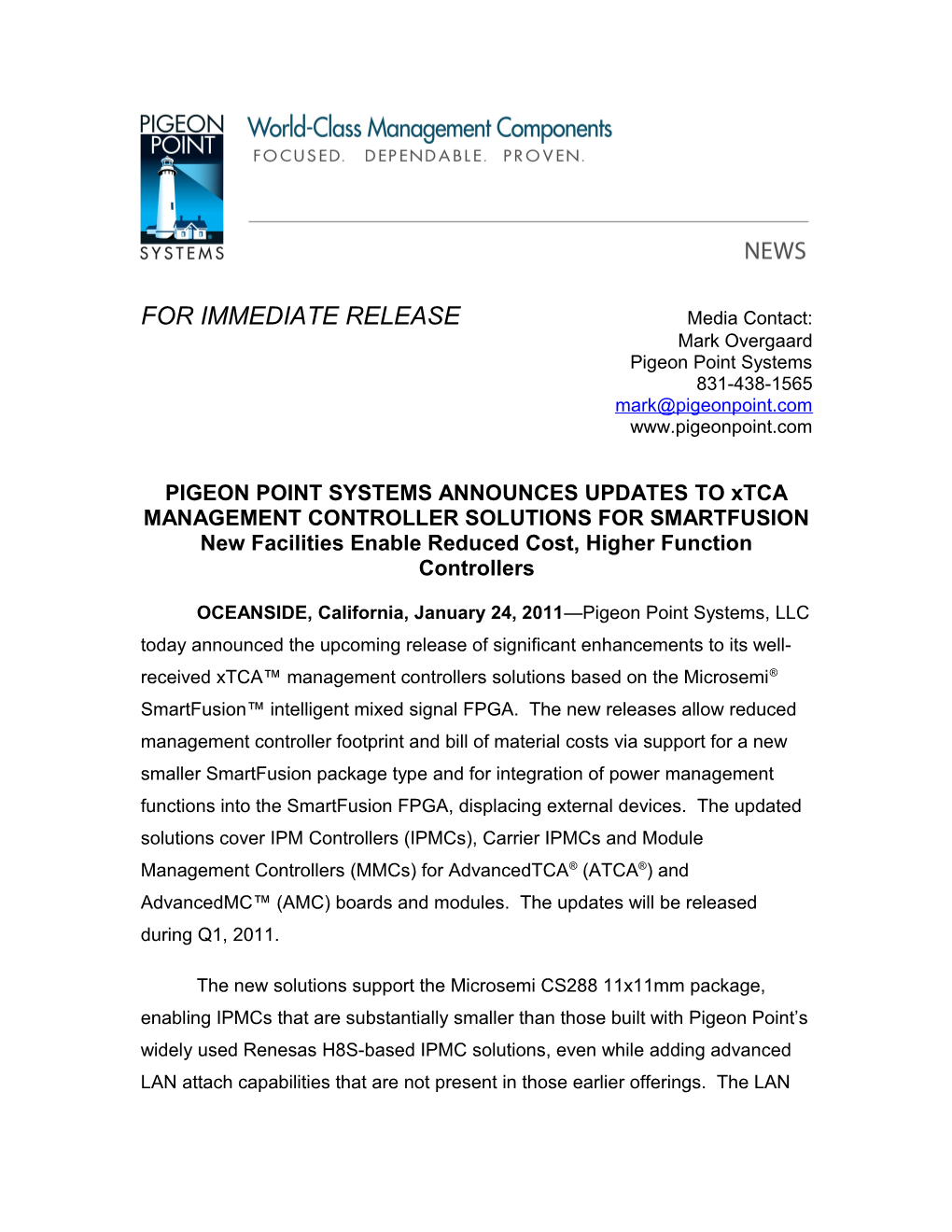 PIGEON POINT SYSTEMS ANNOUNCES UPDATES to Xtca MANAGEMENT CONTROLLER SOLUTIONS for SMARTFUSION