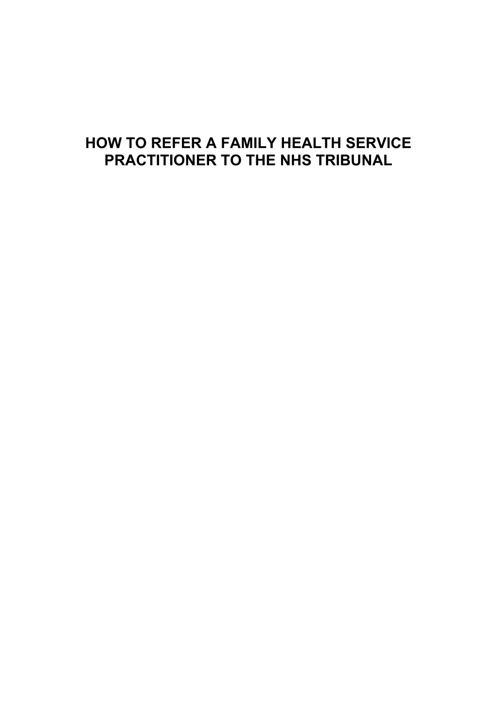 How to Refer a Family Health Service Practitioner to the Nhs Tribunal