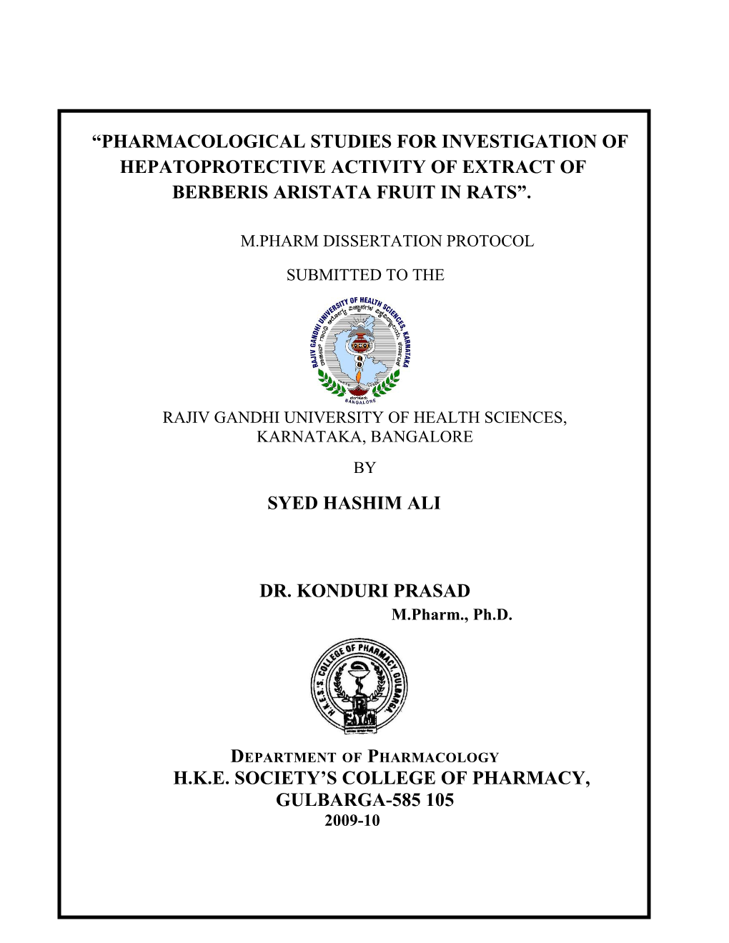Pharmacological Studies for Investigation Of