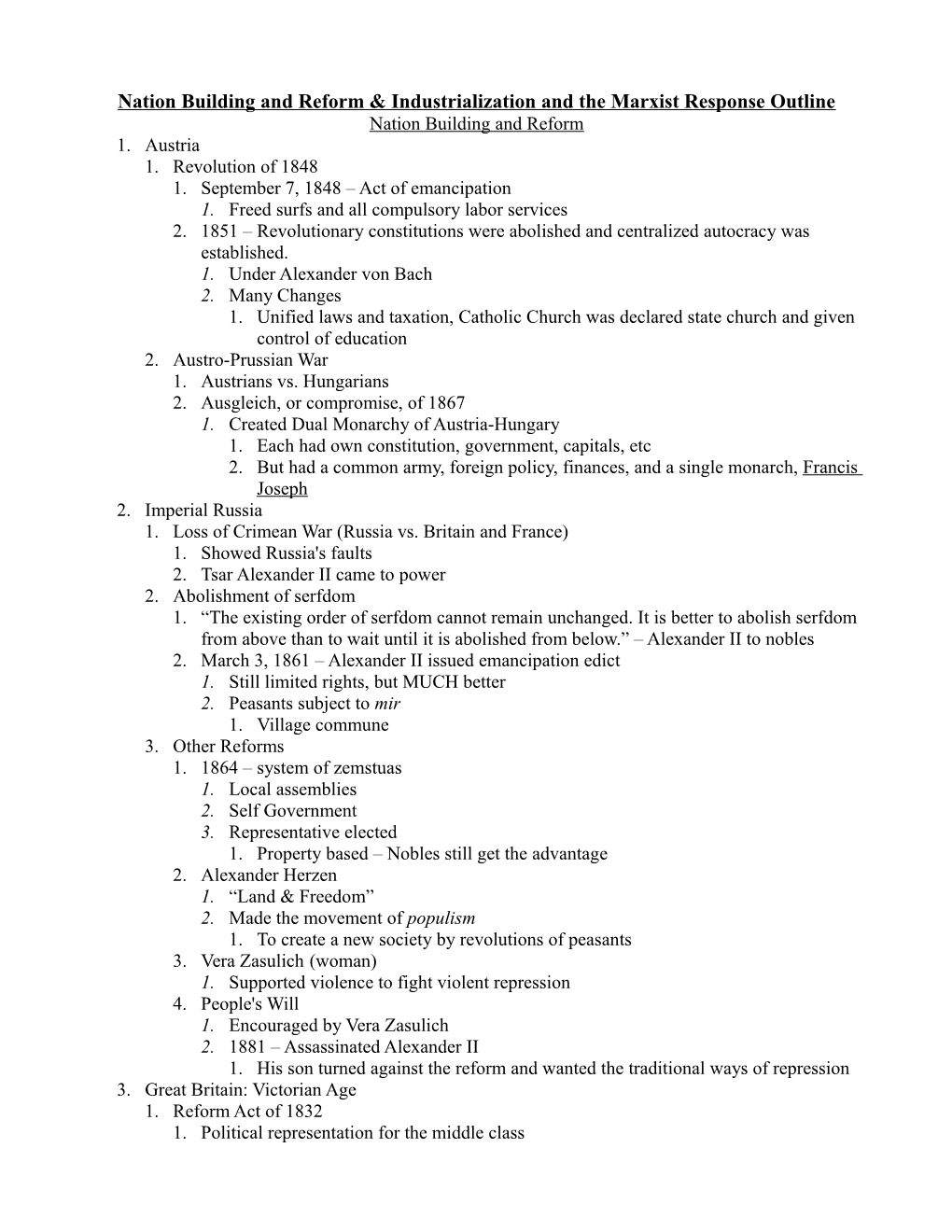 Nation Building and Reform & Industrialization and the Marxist Response Outline