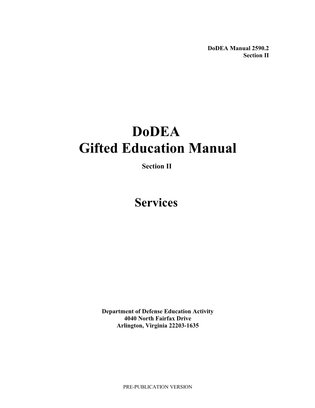 Students Identified for Gifted Education Services Should Be Provided with an Appropriate