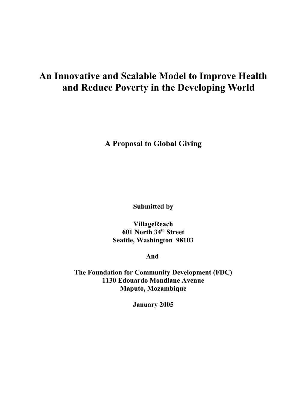 An Innovative and Scalable Model to Improve Health and Reduce Poverty in the Developing World