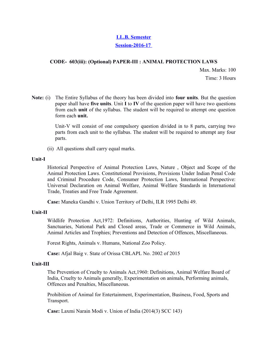 CODE- 603(Iii): (Optional) PAPER-III : ANIMAL PROTECTION LAWS