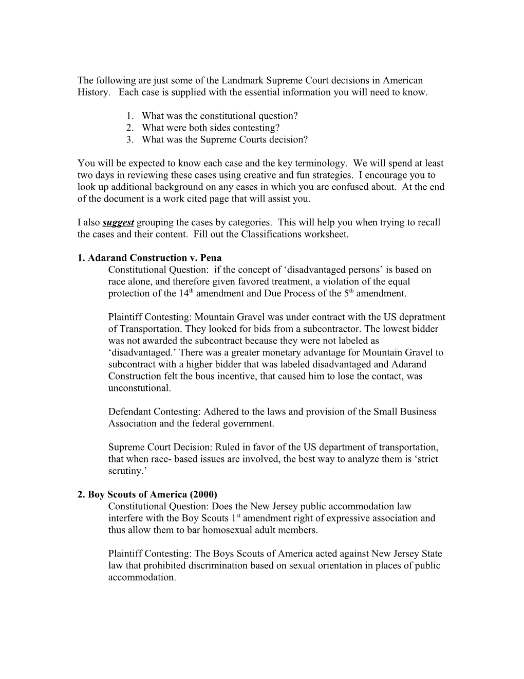 The Following Are Just Some of the Landmark Supreme Court Decisions in American History