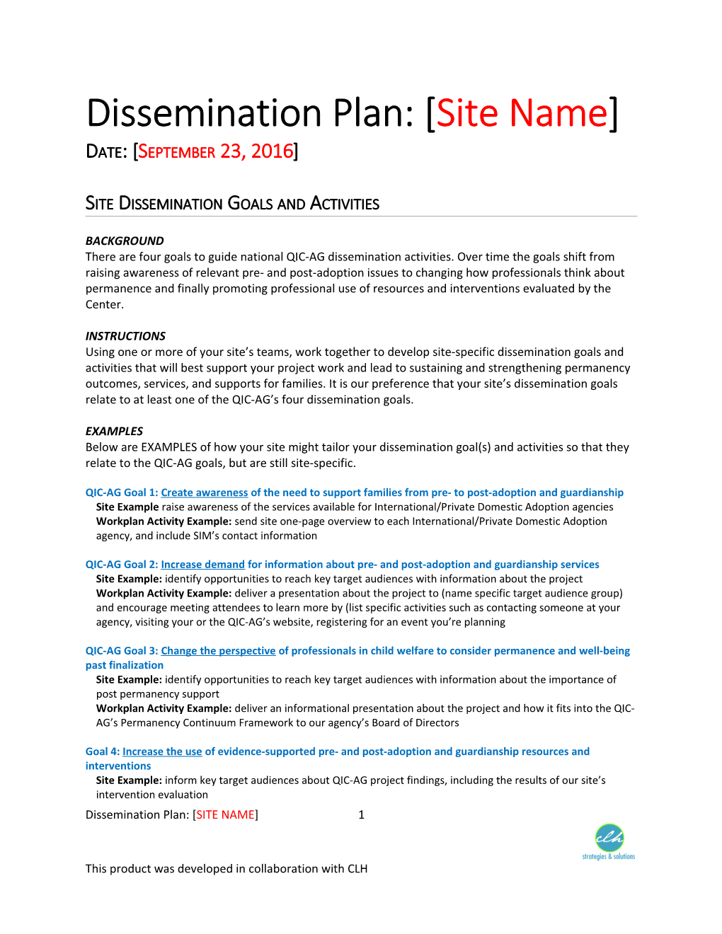 Site Dissemination Goals and Activities
