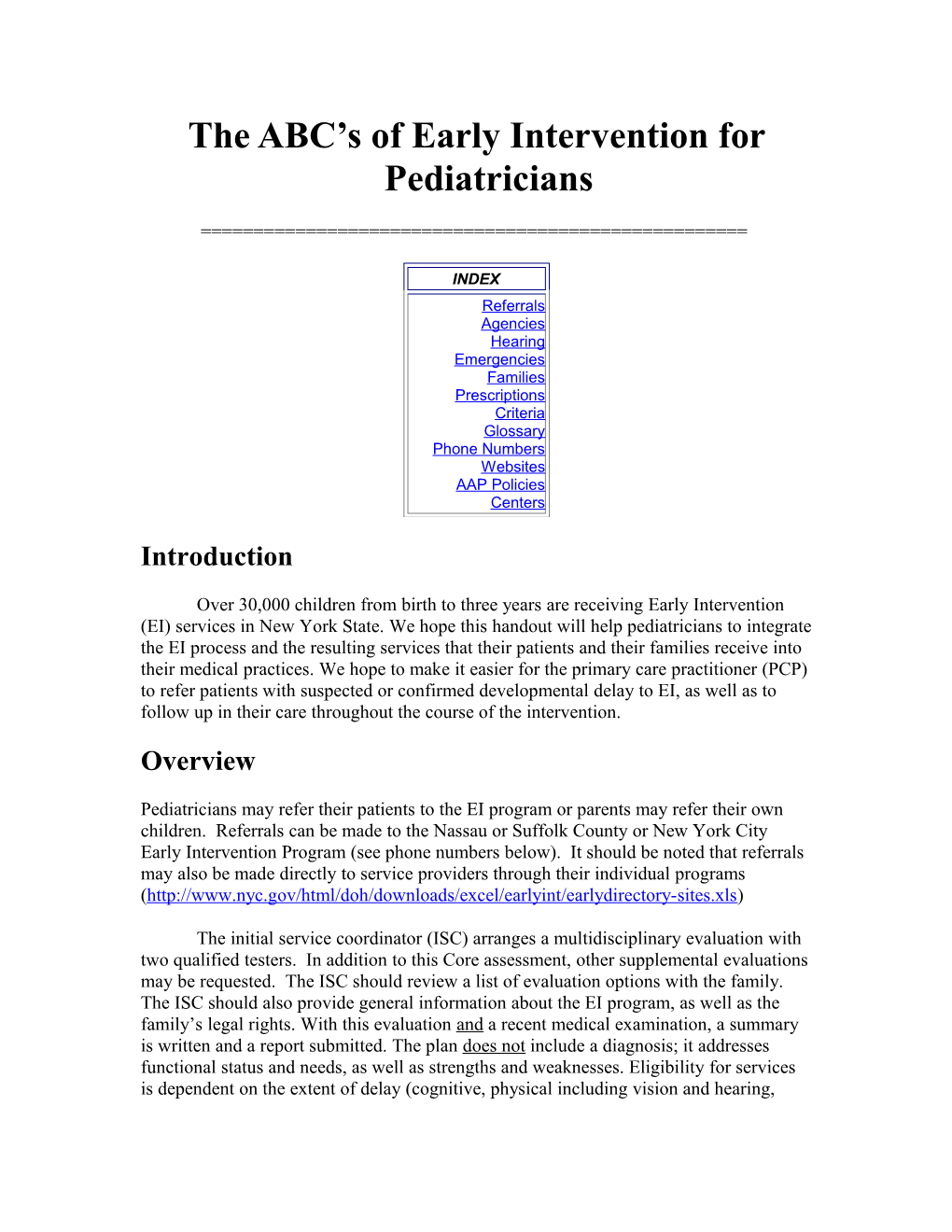 The ABC S of Early Intervention for Pediatricians
